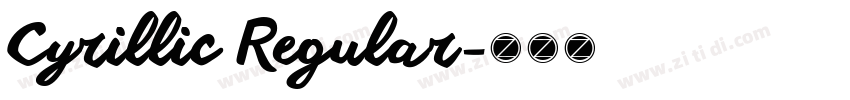 Cyrillic Regular字体转换
